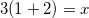 3(1+2)=x
