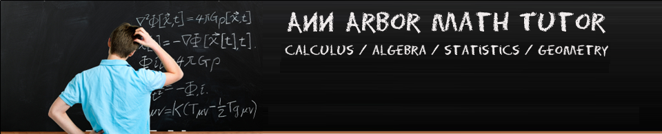 Math Tutoring: Calculus, Algebra, Statistics, Geometry